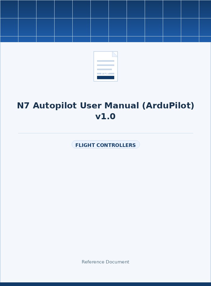N7 Autopilot User Manual (ArduPilot) v1.0 — cover page